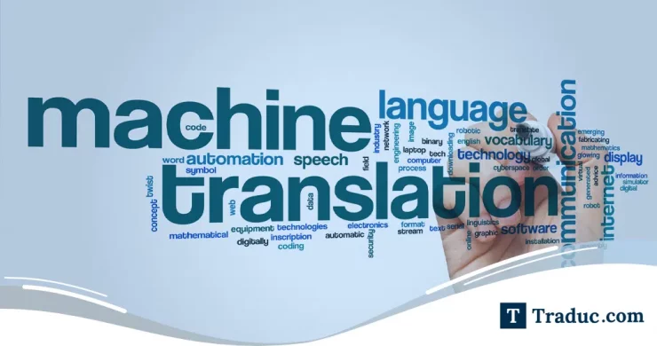 Quels sont les avantages de la traduction automatique ? - Traduc Blog