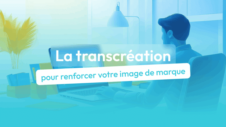 transcréation image de marque
