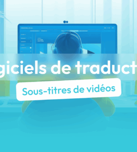 logiciel traduction sous titrage vidéo