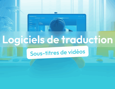 logiciel traduction sous titrage vidéo