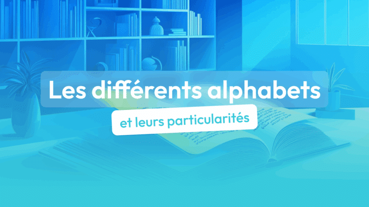 différents alphabets