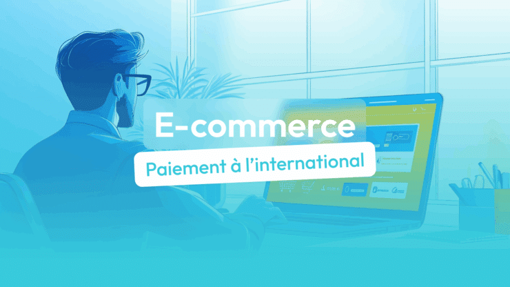 e-commerce moyen de paiement international