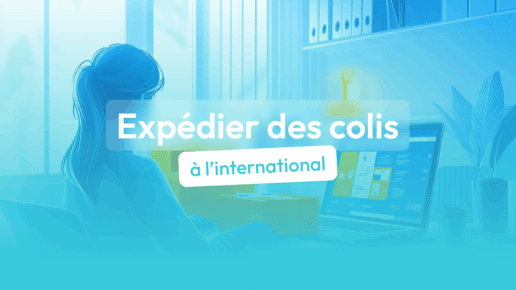 envoyer des colis à l'international