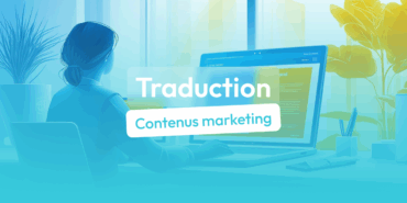 traduction contenus marketing