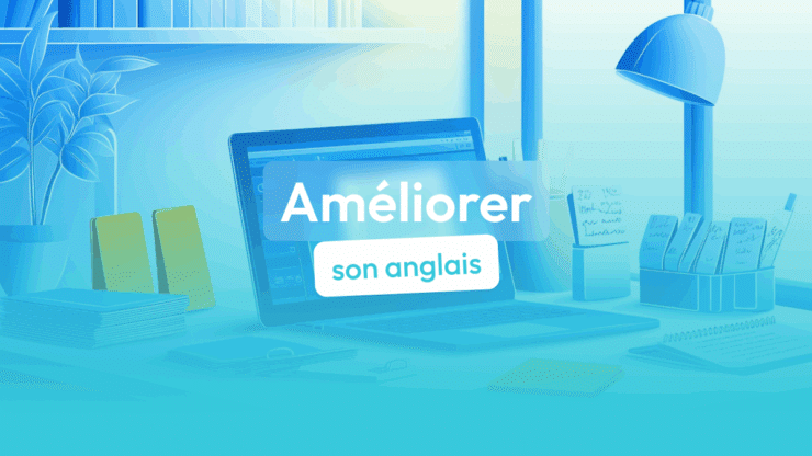 améliorer son anglais