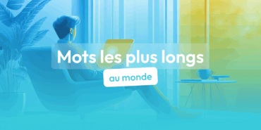 mots les plus longs du monde