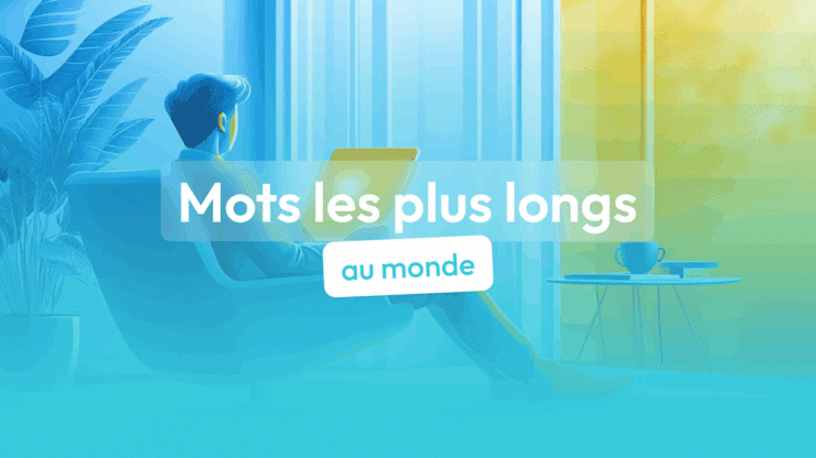 mots les plus longs du monde